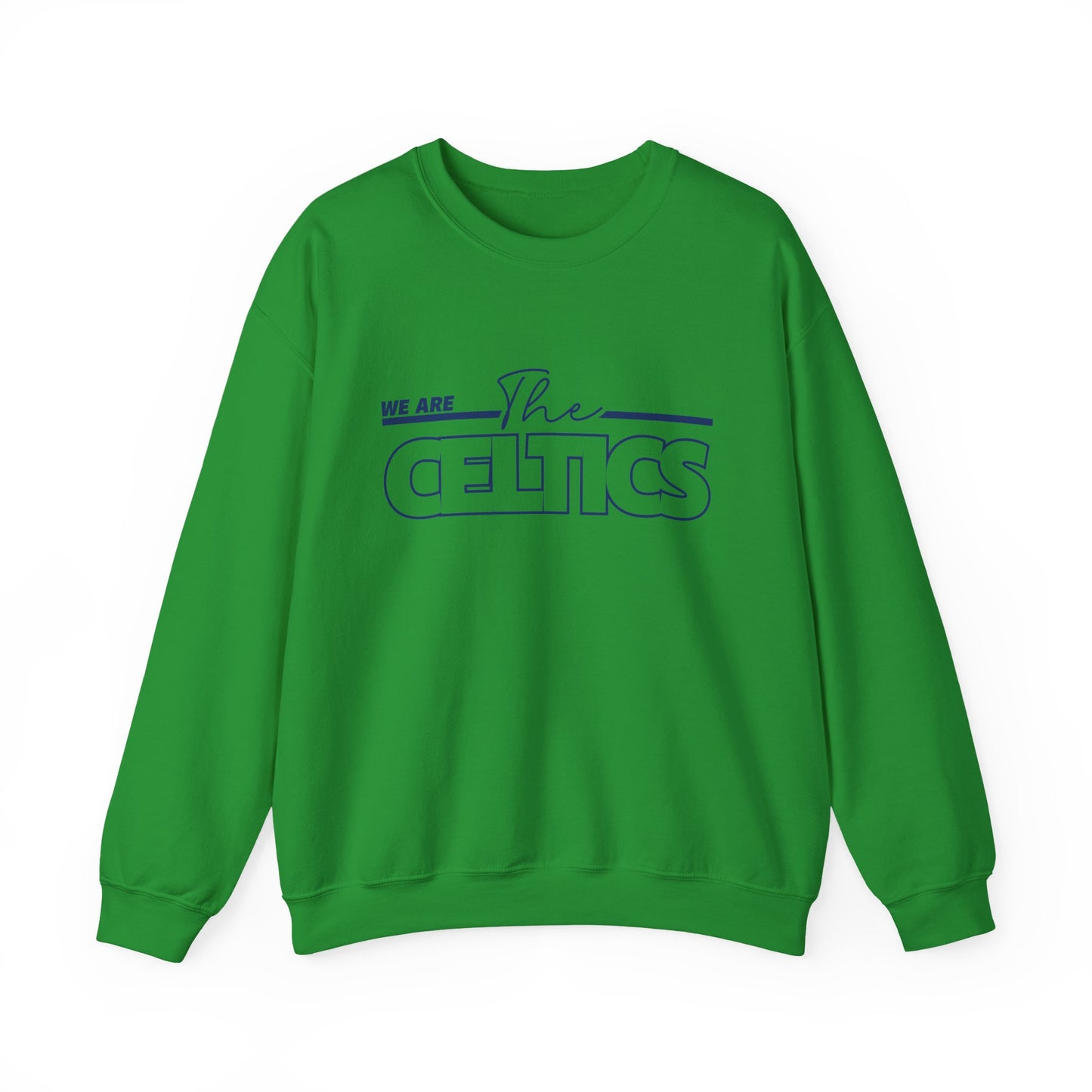 We Are The Celtics - Adult Casual Crewneck Sweatshirt