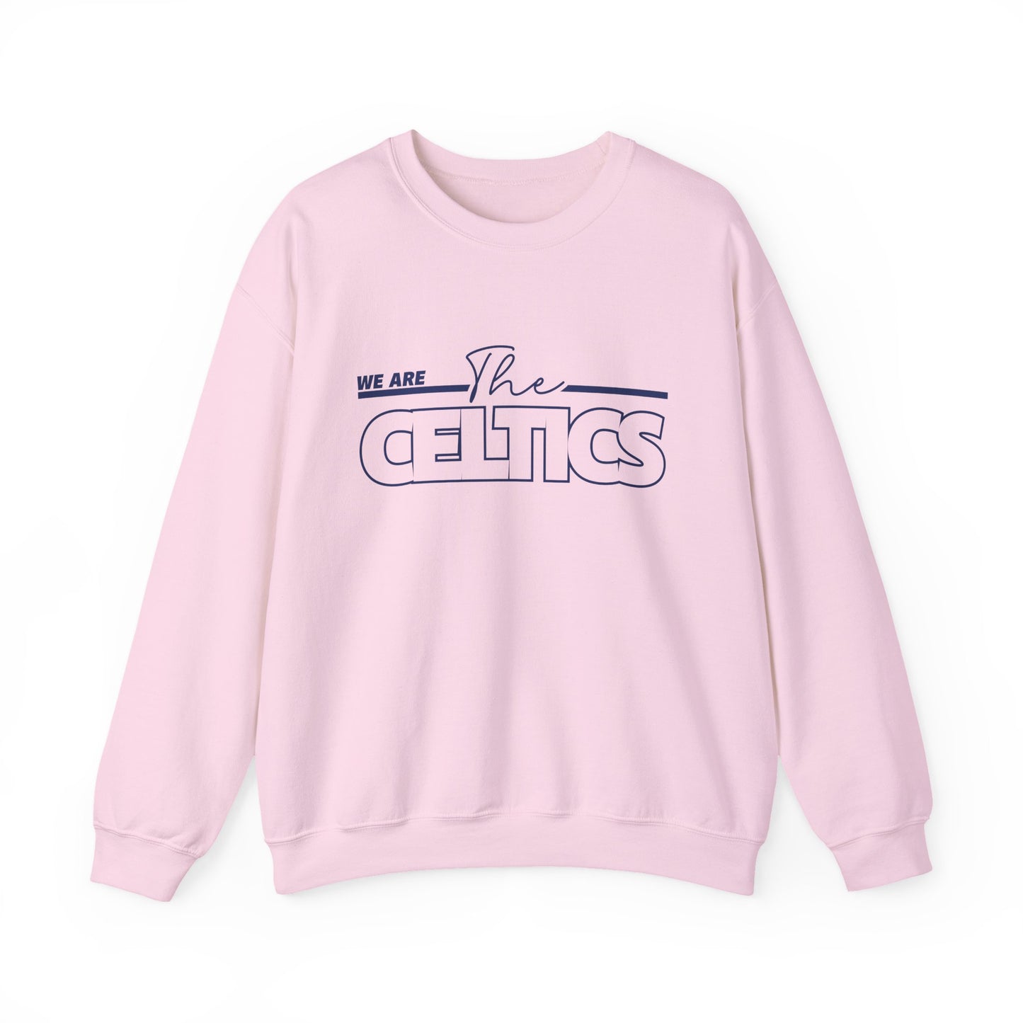 We Are The Celtics - Adult Casual Crewneck Sweatshirt