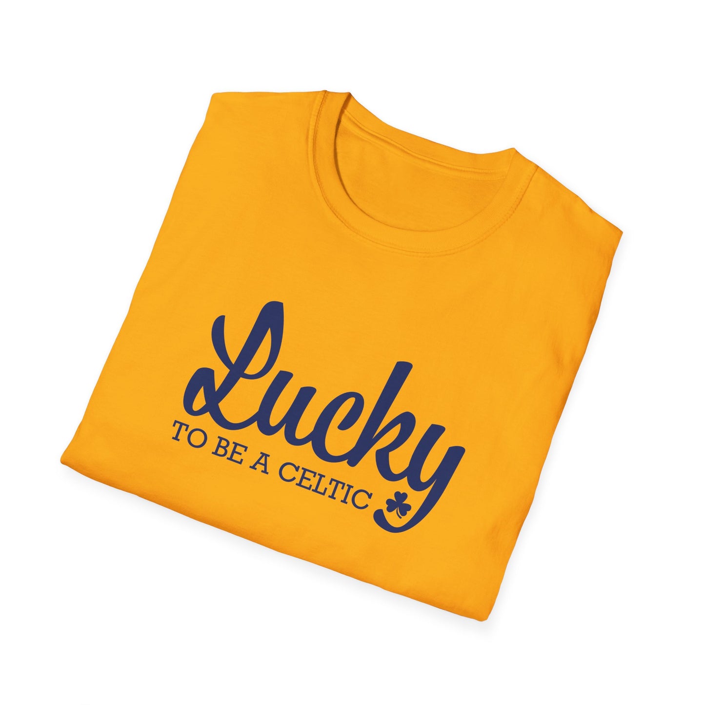 Lucky To Be A Celtic - Adult Cotton Softstyle T-Shirt