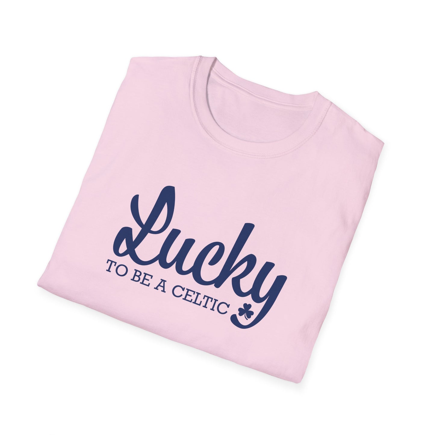 Lucky To Be A Celtic - Adult Cotton Softstyle T-Shirt